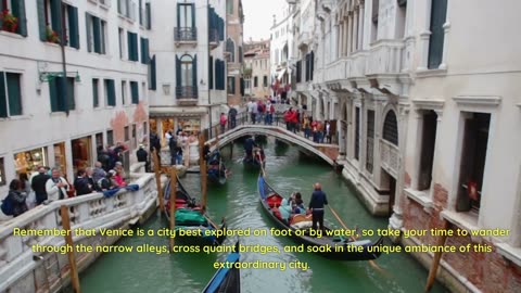 Venice; The enchanting city of canals and Culture
