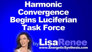 Harmonic Convergence Begins Luciferian Task Force