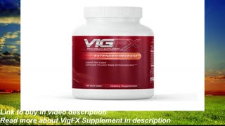 Get the maximum Virility, intensity, hard erecti0ns and great libido with VigFX supplement