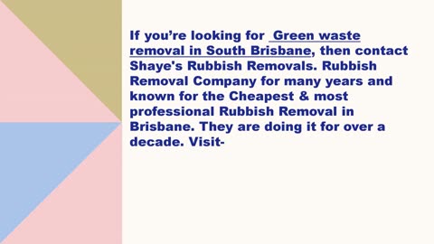Best Green waste removal in South Brisbane