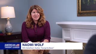 [CLIP] Naomi Wolf Pulls Back the Curtain on the Last Three Years of Chaos