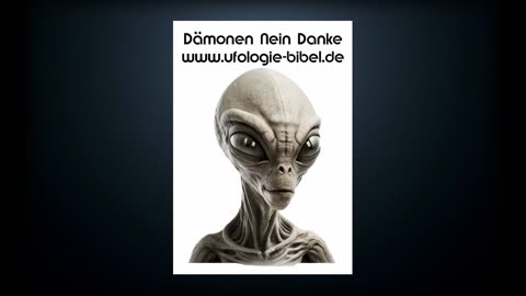 Ufos in der Bibel - UAP - Ovnis - Aliens Außerirdische - aliens grey - Besucher - Bibel bible Ufos