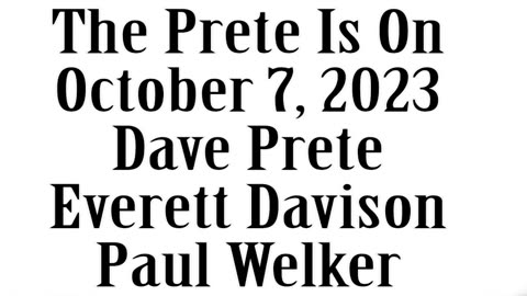 The Prete Is On, October 7, 2023