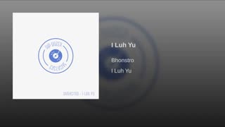 Bhonstro ~ I Luh Yu