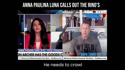Anna Paulina Luna Calls Out the RINO's - The Tom Renz Show