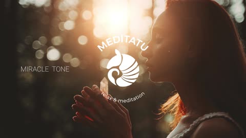 Miracle Tone - Healing Music, Manifest Miracles, Release Negative Energy