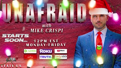 MIKE CRISPI UNAFRAID 12.21.22 @12pm: ZELENSKY IS IN THE USA TODAY…STEALING FROM US