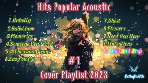 2023's Best Popular Acoustic Covers - Hits Playlist Vol. 01