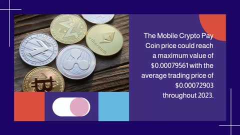 Mobile Crypto Pay Coin Price Prediction 2022, 2025, 2030 MCPC Cryptocurrency Price Prediction