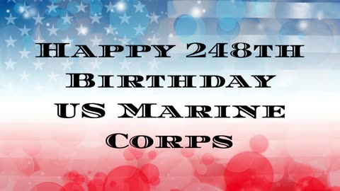 248th Birthday United States Marines