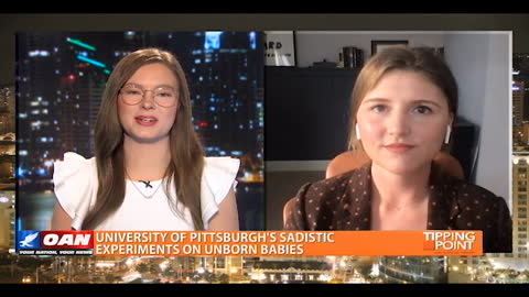 Tipping Point - Madeline Osburn on University of Pittsburgh's Sadistic Experiments on Unborn Babies