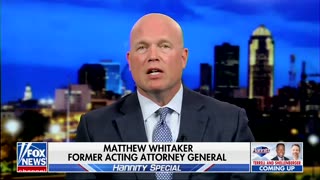 Matt Whitaker on Hannity - Fox News 07.07.2023