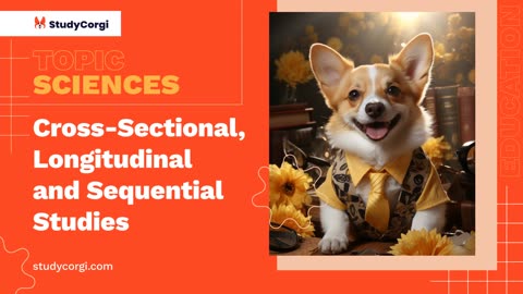 Cross-Sectional, Longitudinal and Sequential Studies - Research Paper Example