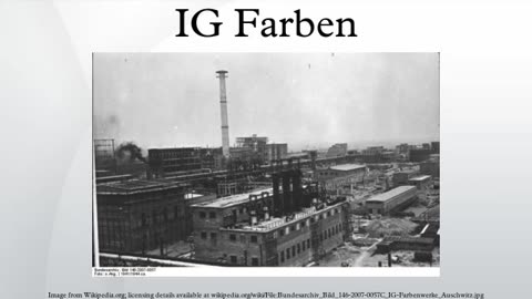 IG Farben the German chemical industry conglomerate (AUDIO)