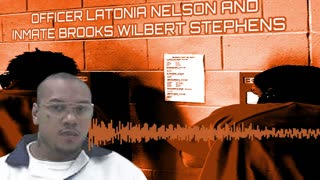 Jailhouse love affair Officer Latonia Nelson and inmate Brooks Stephens #3