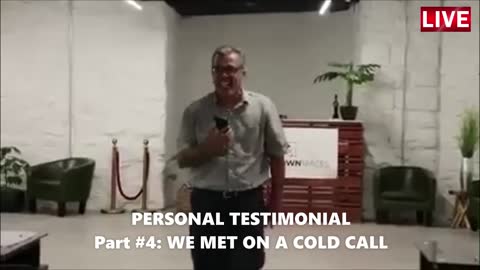 Personal Testimony Client to Client Part #4: WE MET ON A COLD CALL!