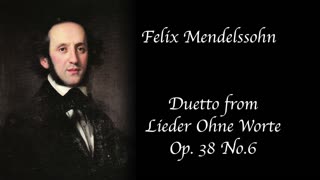 Mendelssohn - Duetto from Lieder Ohne Worte