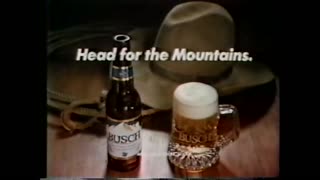 February 16, 1985 - Head for the Mountains with Busch Beer
