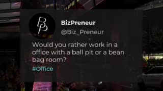 Would You Rather Work In A Office With A Ball Pit Or A Bean Bag Room?