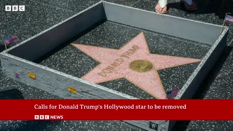 Calls for Donald Trump's Hollywood Walk of Fame star to be removed - BBC News