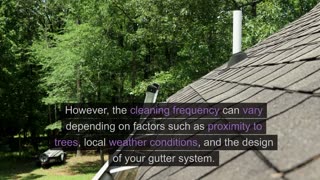 How Often Should Gutters be Cleaned?