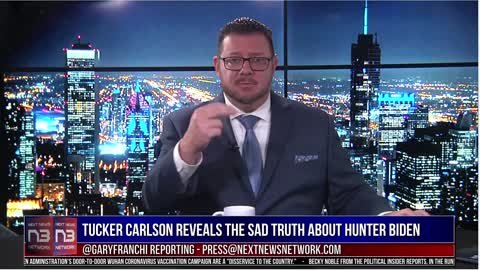 Tucker Carlson Reveals the Sad Truth about Hunter Biden 2021