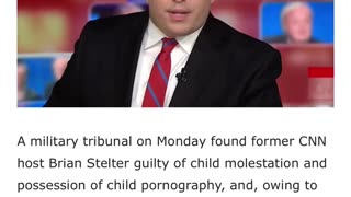 BRIAN STELTER FORMER CNN HOST HAS BEEN CONVICTED