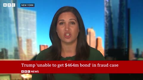 Donald Trump unable to get 464m doller bond in new york fraud case..