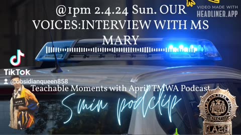 2.4.24 Sunday TMWA Podcast/OUR VOICES: INTERVIEW WITH MS MARY