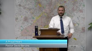 A Proud Heart | Stronghold Baptist Church | Pastor Dave Berzins