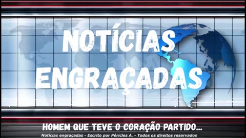 Notícias engraçadas: Homem que teve o coração partido...