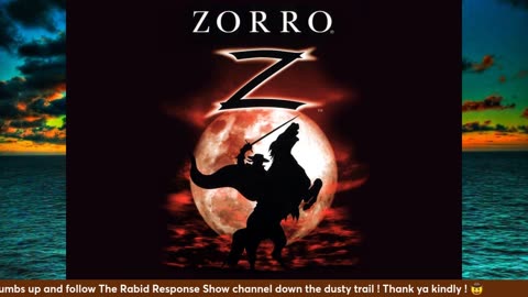 Zorro Rides Again (Part 4)
