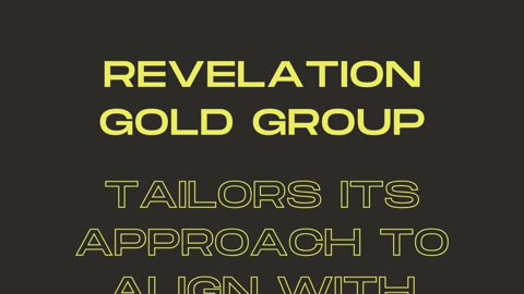 Get Your Gold With Revelation Gold Group | Revelation Gold Group