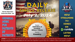 Conservative Beats - Daily Single Release: Defenders of Freedom / Military Tribute – 7/2/24