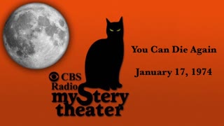 74-01-17 CBS Radio Mystery Theater You Can Die Again