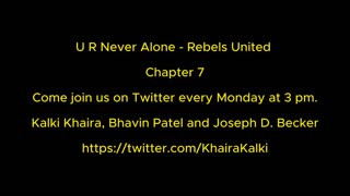 U R Never Alone Rebels United Chapter 7