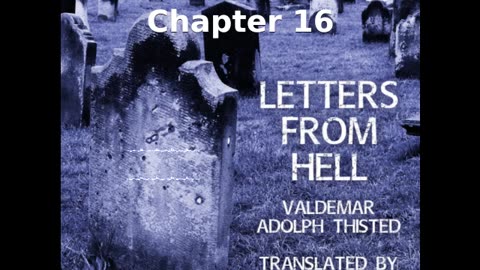 📖🕯 Letters from Hell by Valdemar Adolph Thisted - Chapter 16
