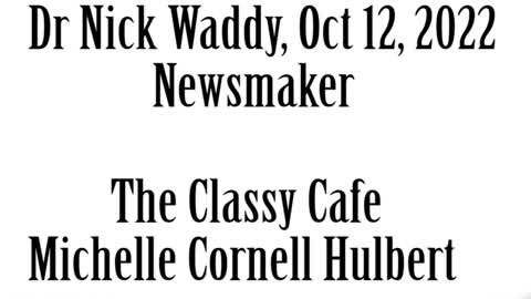 Newsmaker, October 12, 2022, Dr Nick Waddy