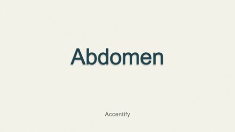 Abdomen (Pronunciation)