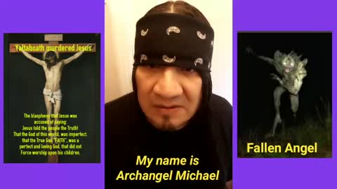 "I AM ARCHANGEL MICHAEL"