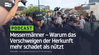 Messermänner – Warum das Verschweigen der Herkunft mehr schadet als nützt