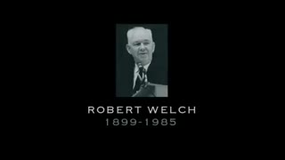 John Birch Society Founder Robert Welch Predictions