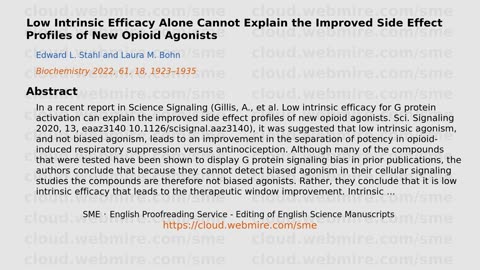 ScioBio ･ Low Intrinsic Efficacy Alone Cannot Explain the Improved Side Effect Profiles of New Opioi