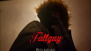 Blvckbyrd - Fallguy