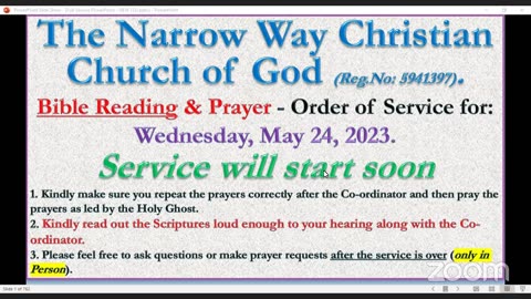 The Narrow Way Christian Church of God - Wednesday Service - 24/05/23