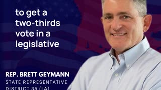 How a Constitutional Convention Could Change Everything: Rep. Brett Geymann Explains!