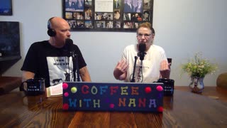 #138 Coffee with Nana. Be true to your moral compass, even if they persecute you.