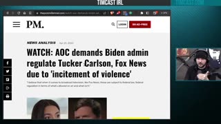 Timcast and crew discuss AOC demanding the Biden admin regulate Fox News