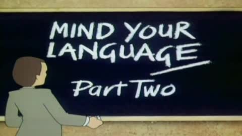 Mind Your Language - S01 - E06 - Come Back All Is Forgiven