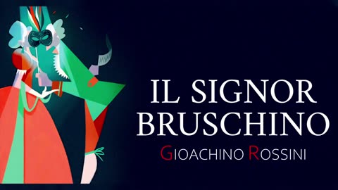 Il signor Bruschino 'Opera in 1 Act' - Giochino Rossini 'Battle, Ramey, Marin, 1991'